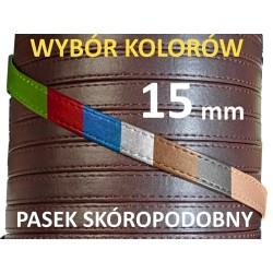 Skóropodobny    15mm  pasek przeszywany  WYBÓR KOLORÓW